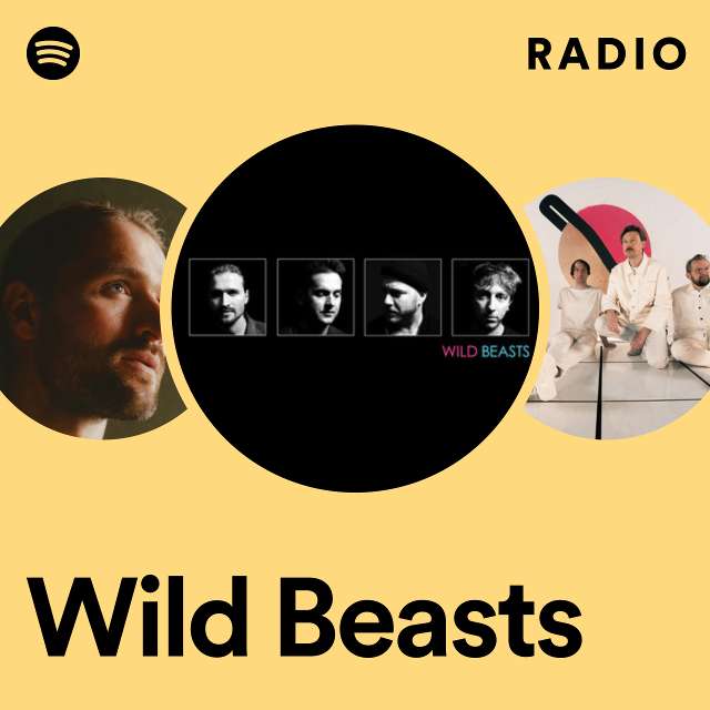 Wild Beasts Radio