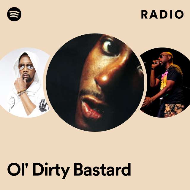 Ol' Dirty Bastard Radio