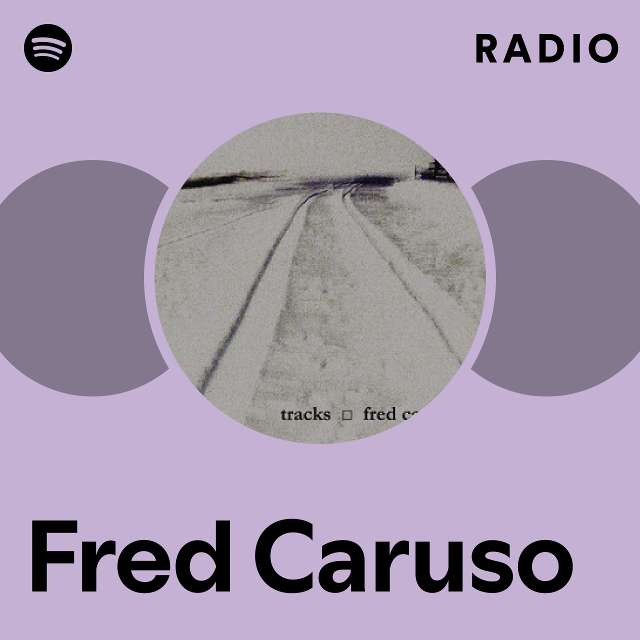 Fred Caruso Spotify