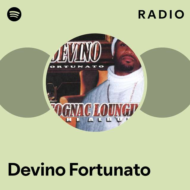 Devino Fortunato | Spotify