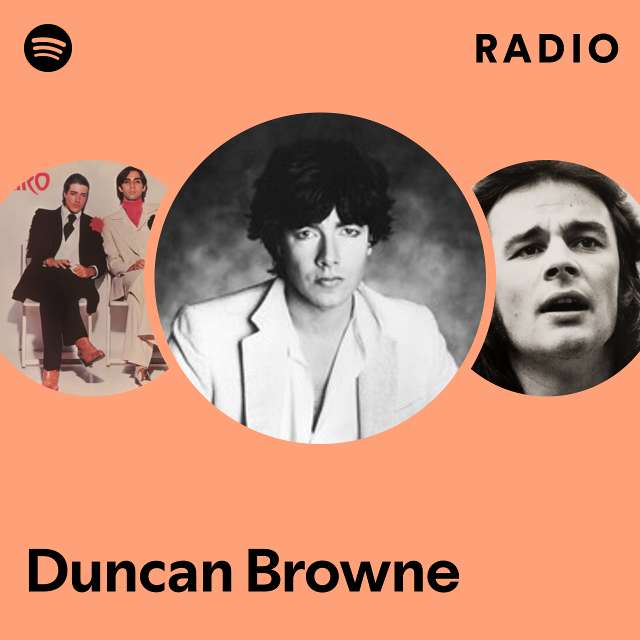 Duncan Browne | Spotify