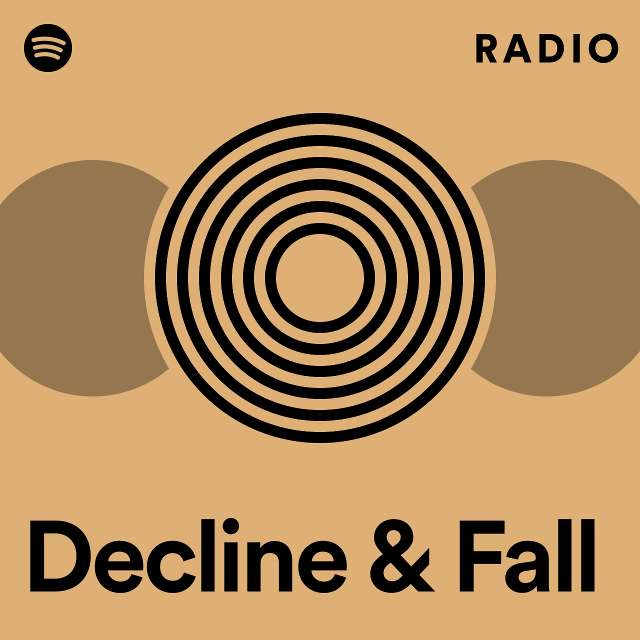 Decline & Fall Radio