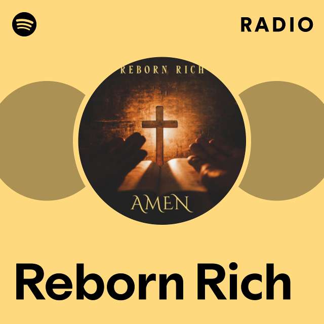 Reborn Rich Radio