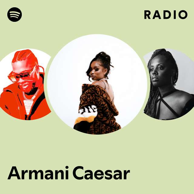 Armani Caesar Spotify