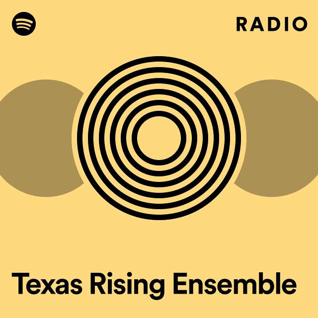 Texas Rising Ensemble Radio