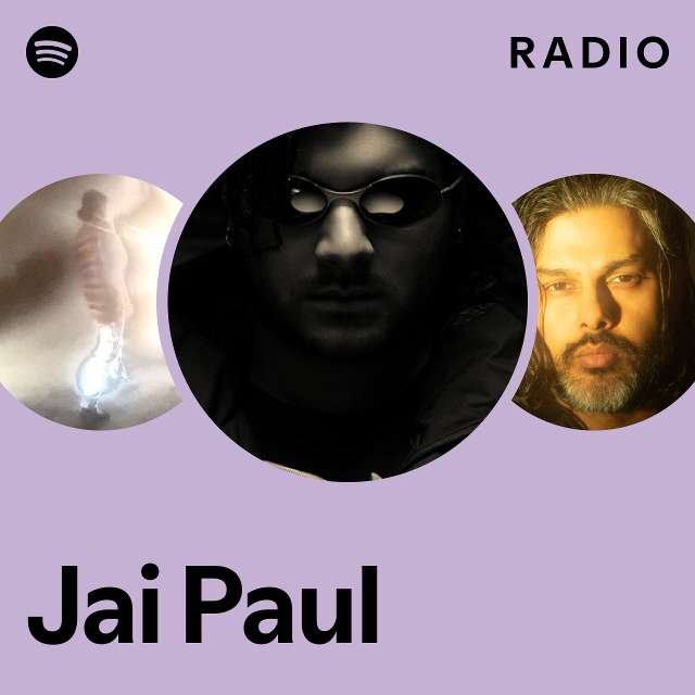 Jai Paul Radio playlist by Spotify Spotify