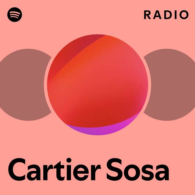 Cartier Sosa Spotify