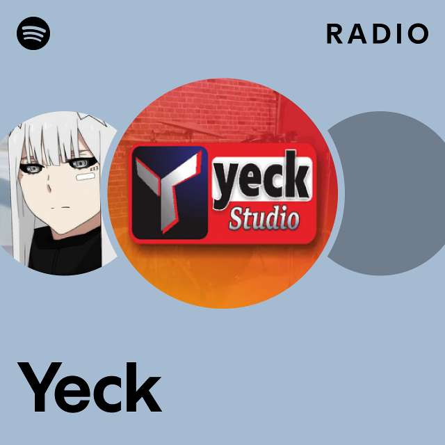 Yeck Radio - playlist by Spotify | Spotify