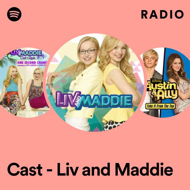 Cast - Liv and Maddie Radio