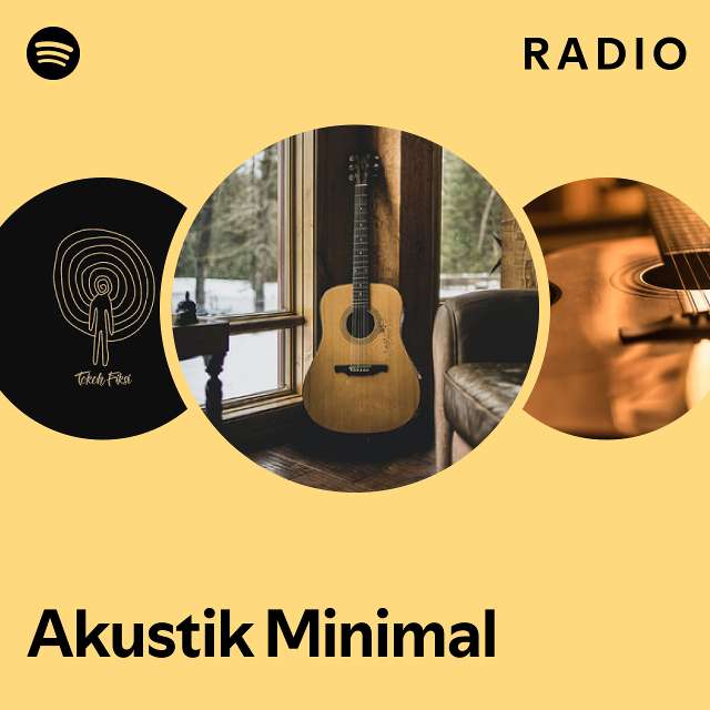 Akustik Minimal 라디오 - playlist by Spotify | Spotify Akustik Minimal 라디오