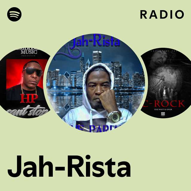 Jah-Rista Radio - playlist by Spotify | Spotify