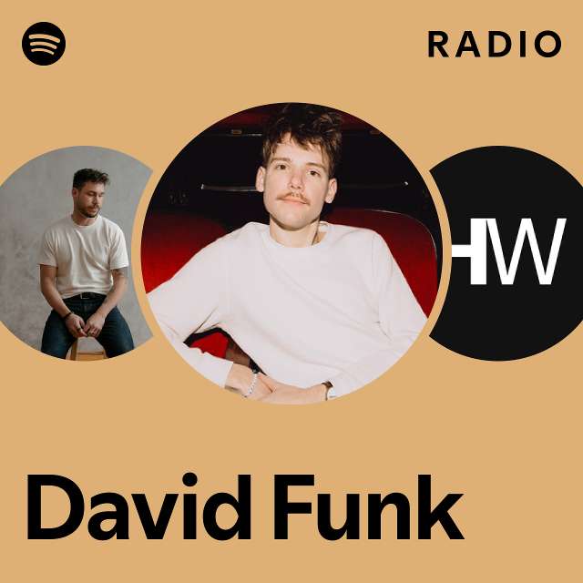 David Funk Radio - playlist by Spotify | Spotify