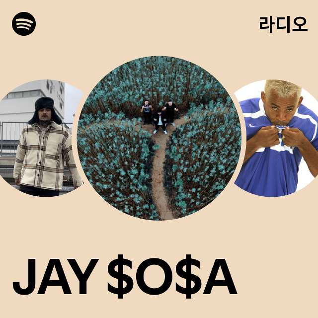 JAY $O$A | Spotify JAY $O$A