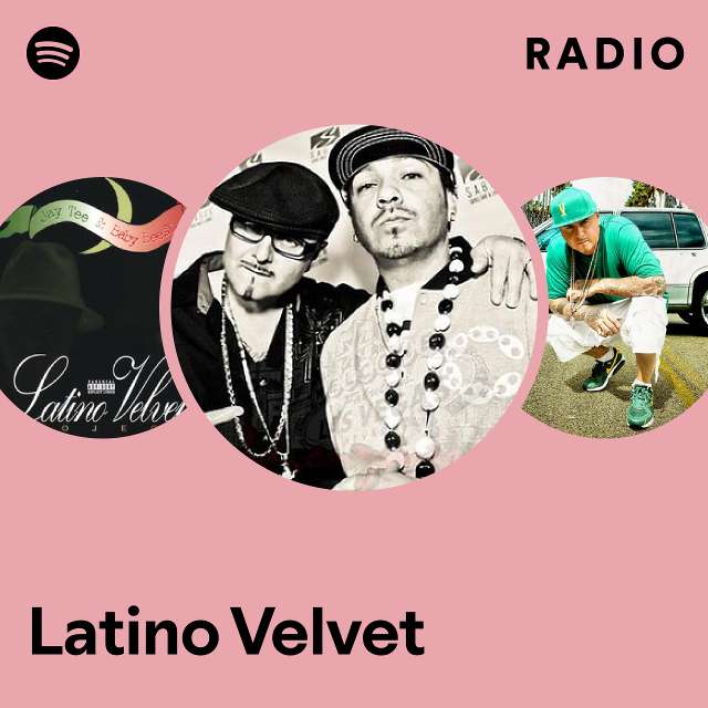 Latino Velvet | Spotify