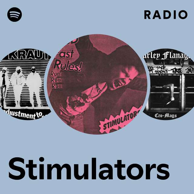 Stimulators | Spotify