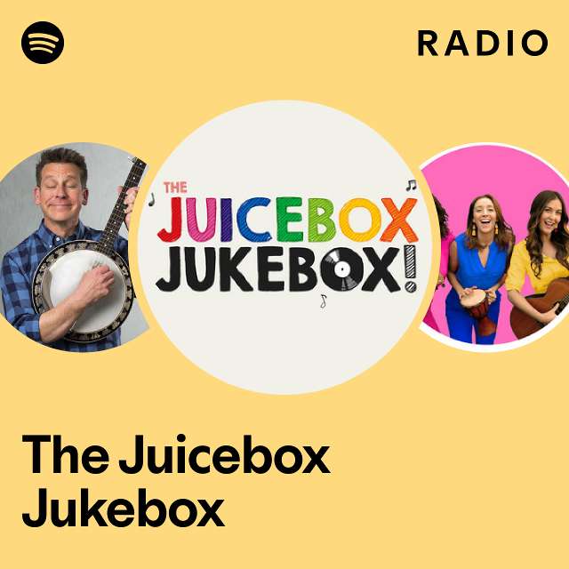 The Juicebox Jukebox Radio playlist by Spotify Spotify