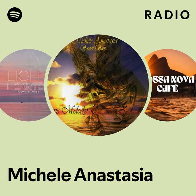 Michele Anastasia Spotify