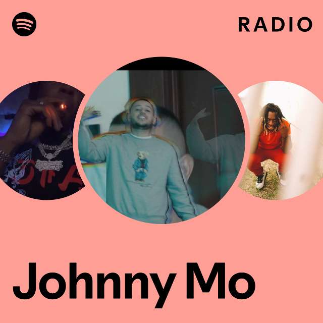 Johnny Mo Radio - playlist by Spotify | Spotify