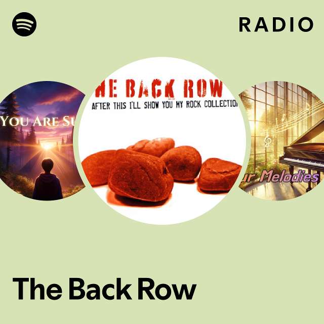 The Back Row Spotify