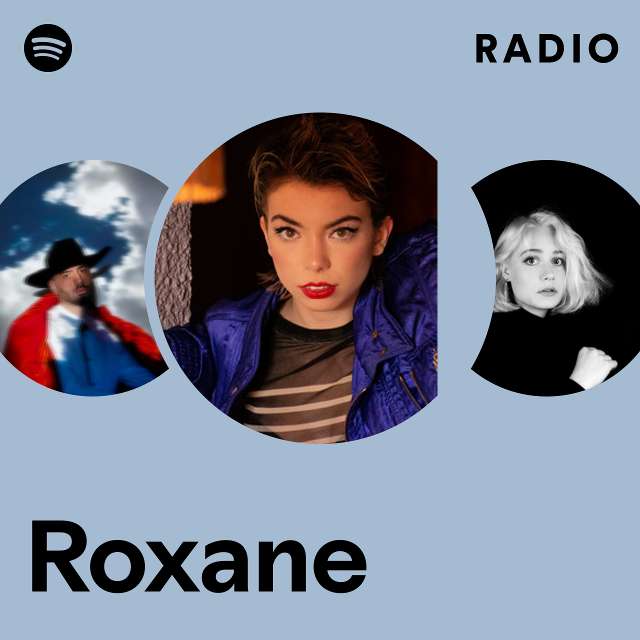 Roxane  Spotify