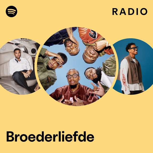 Broederliefde Radio playlist by Spotify Spotify