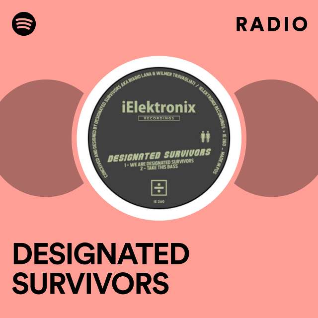 DESIGNATED SURVIVORS Radio