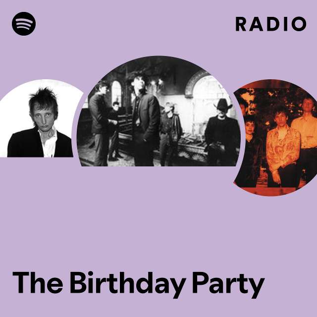 The Birthday Party | Spotify
