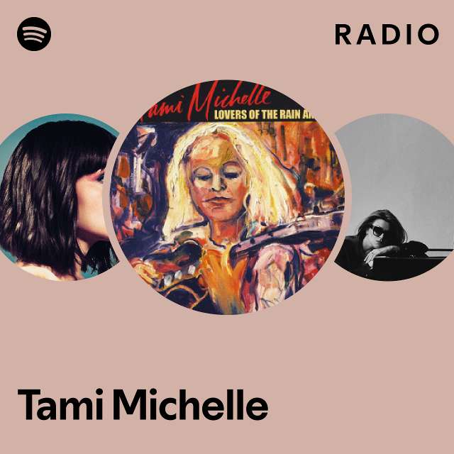 Tami Michelle Spotify