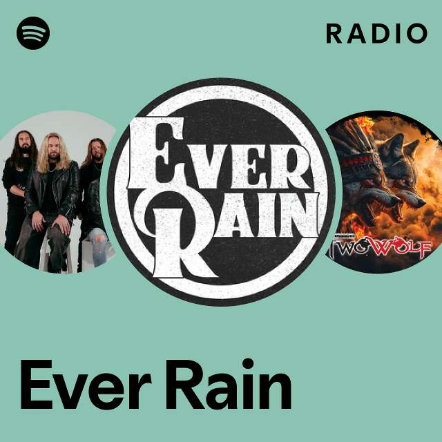 Ever Rain | Spotify Ever Rain