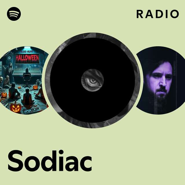 Sodiac Radio playlist by Spotify Spotify