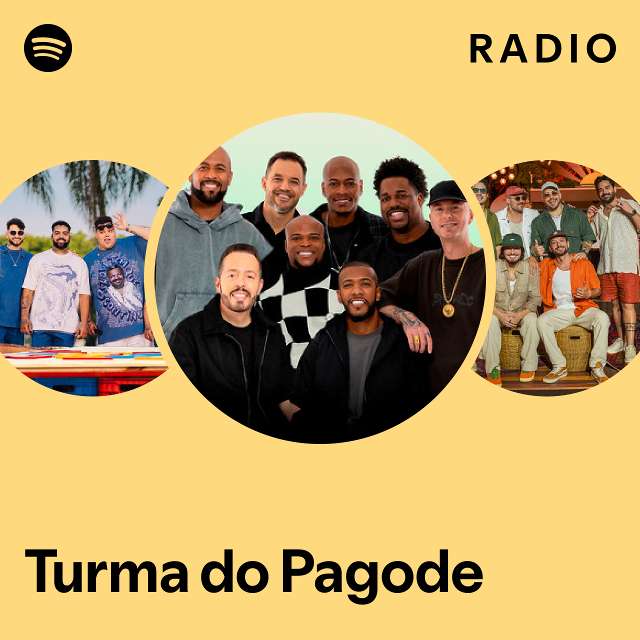 Turma do Pagode Radio playlist by Spotify Spotify