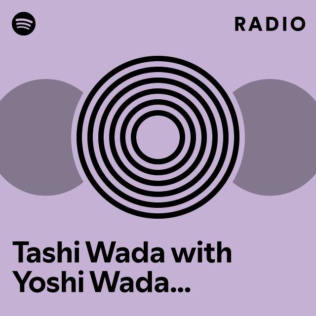 Tashi Wada with Yoshi Wada and Friends | Spotify