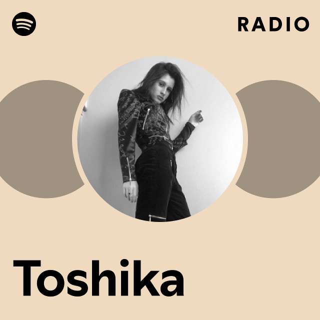 Toshika | Spotify