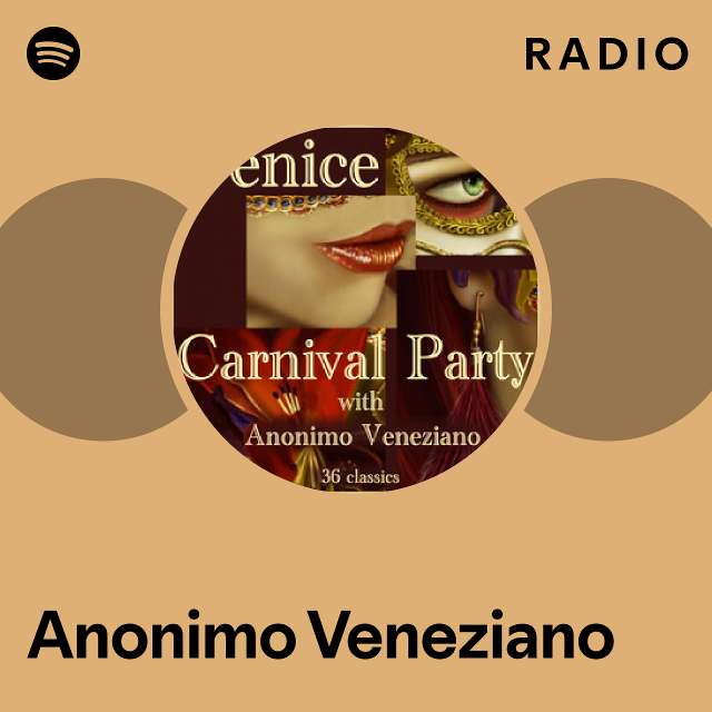 Anonimo Veneziano Spotify