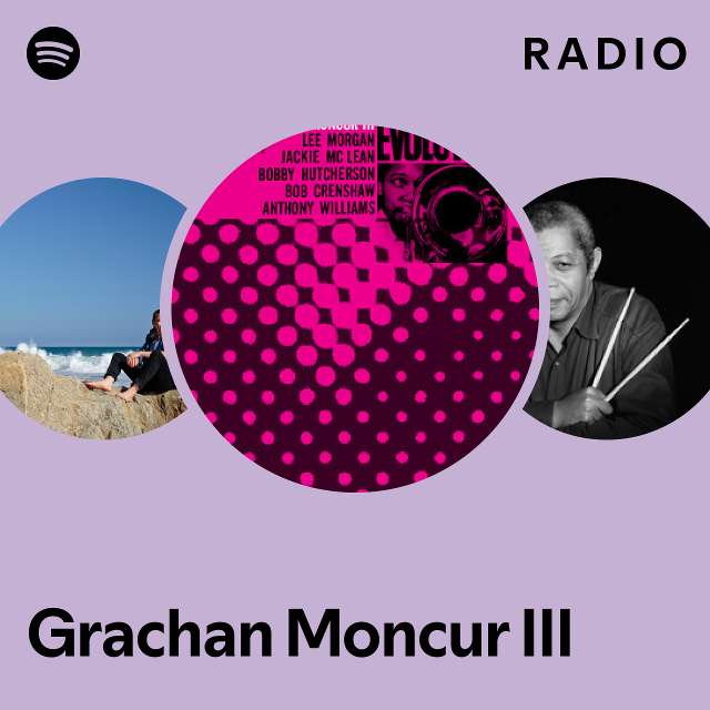 Grachan Moncur III | Spotify