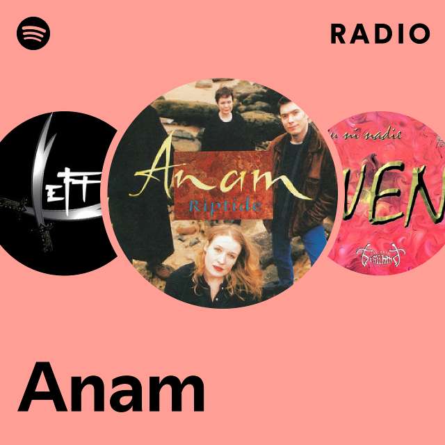 Anam | Spotify