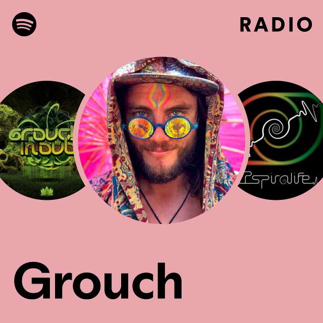 Grouch Radio - playlist by Spotify | Spotify