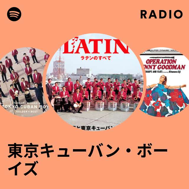 東京キューバン・ボーイズ Radio - playlist by Spotify | Spotify