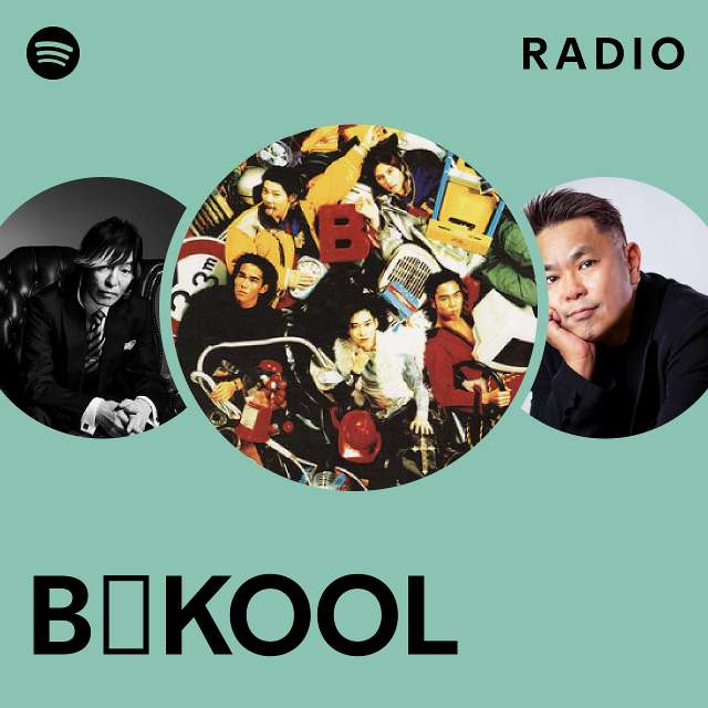 B☆KOOL Radio - Playlist By Spotify | Spotify