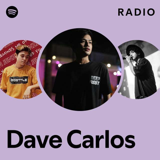 Dave Carlos Radio - playlist by Spotify | Spotify