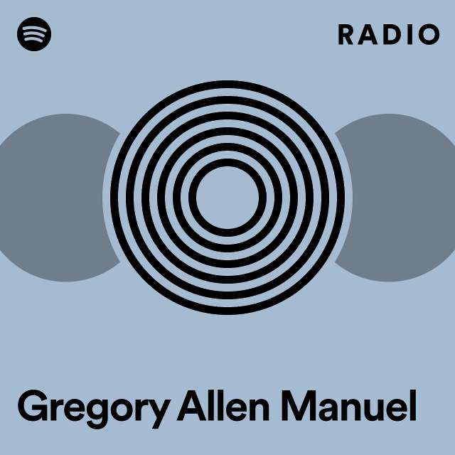 Gregory Allen Manuel Radio