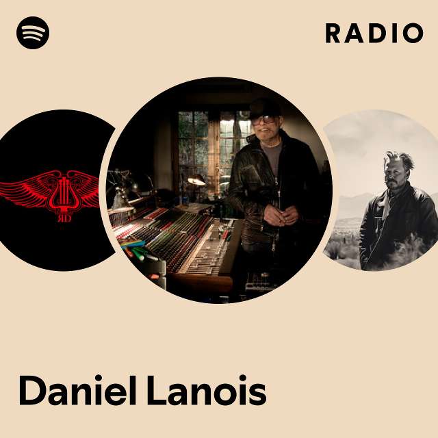 Daniel Lanois | Spotify