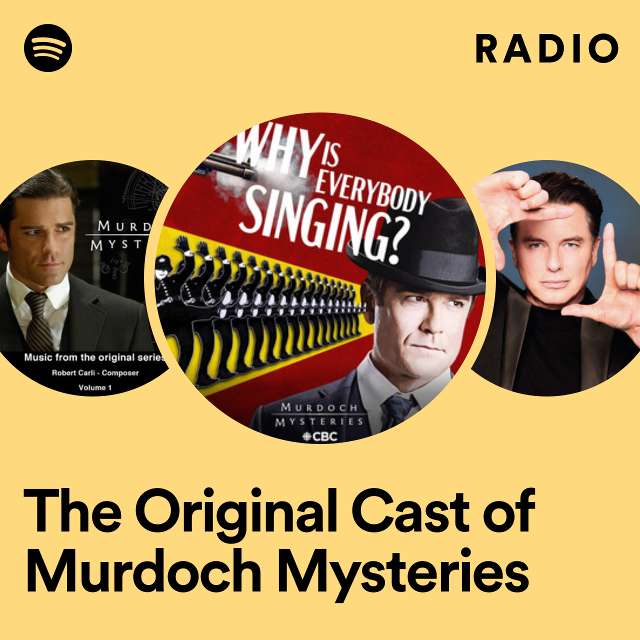 The Original Cast of Murdoch Mysteries Radio