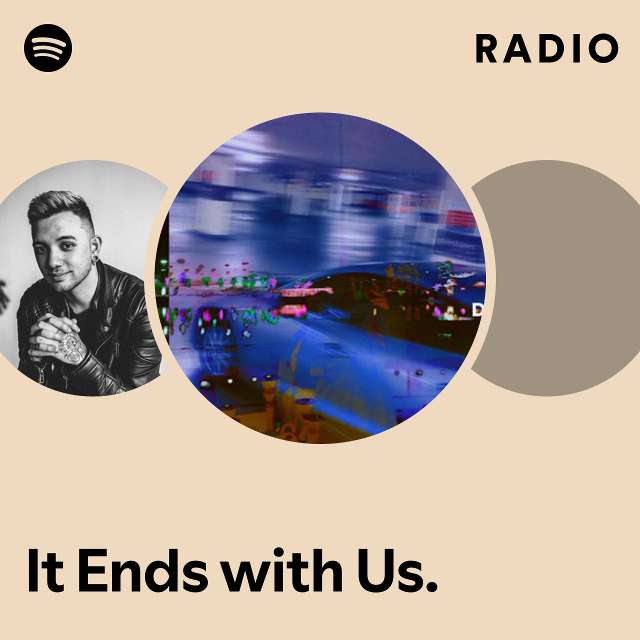 Spotify Playlist, It ends with us.  It ends with us, Playlist, Spotify  playlist