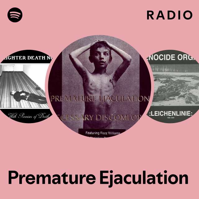 Premature Ejaculation Spotify