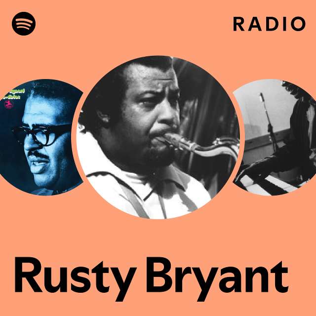 Rusty Bryant | Spotify