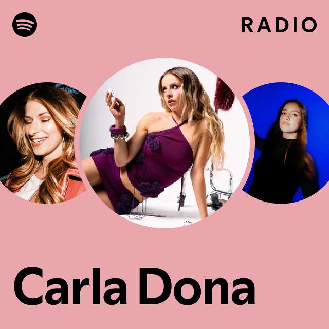 CARLA DONA Radio - playlist by Spotify | Spotify