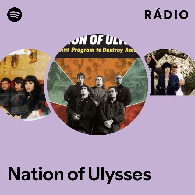 Nation of Ulysses | Spotify