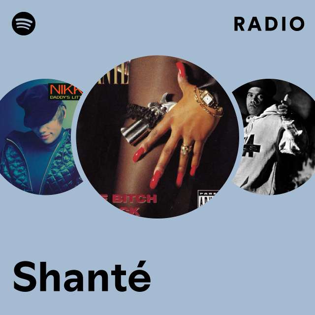 Shanté | Spotify