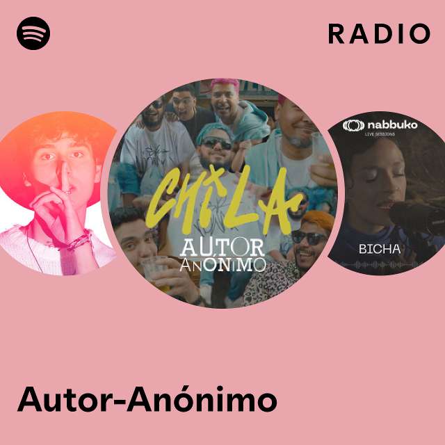 Autor An nimo Radio playlist by Spotify Spotify